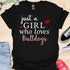 Just a girl who loves bulldogs - V4 - Elegant Lovely T-Shirt